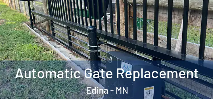  Automatic Gate Replacement Edina - MN