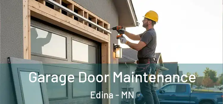  Garage Door Maintenance Edina - MN