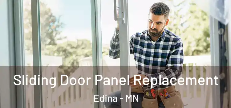  Sliding Door Panel Replacement Edina - MN